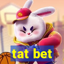 tat bet